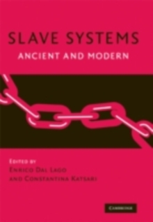 Slave Systems : Ancient and Modern