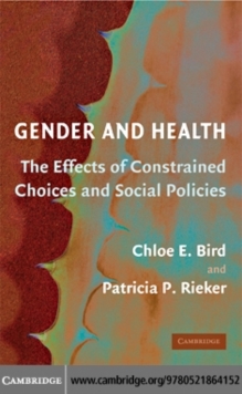 Gender and Health : The Effects of Constrained Choices and Social Policies