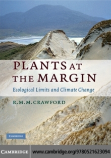 Plants at the Margin : Ecological Limits and Climate Change