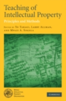 Teaching of Intellectual Property : Principles and Methods