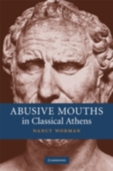 Abusive Mouths in Classical Athens