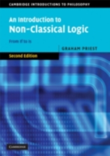 An Introduction to Non-Classical Logic : From If to Is