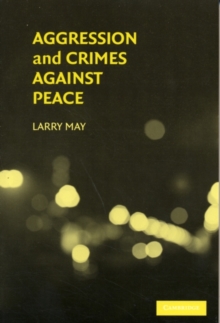 Aggression and Crimes Against Peace