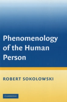 Phenomenology of the Human Person