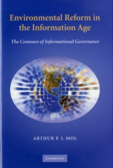 Environmental Reform in the Information Age : The Contours of Informational Governance