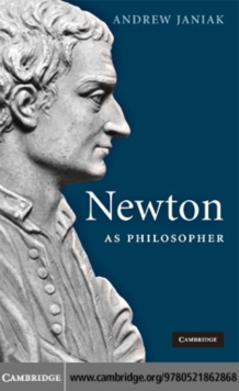 Newton as Philosopher