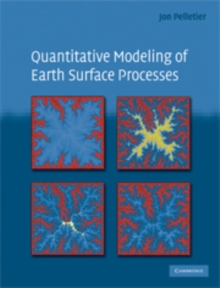 Quantitative Modeling of Earth Surface Processes