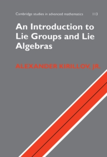 Introduction to Lie Groups and Lie Algebras