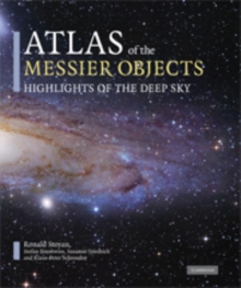 Atlas of the Messier Objects : Highlights of the Deep Sky