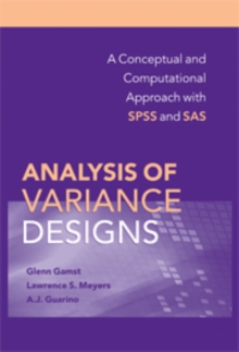 Analysis of Variance Designs : A Conceptual and Computational Approach with SPSS and SAS