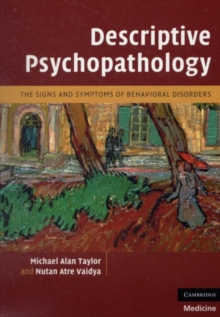 Descriptive Psychopathology : The Signs and Symptoms of Behavioral Disorders