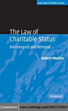 The Law of Charitable Status : Maintenance and Removal