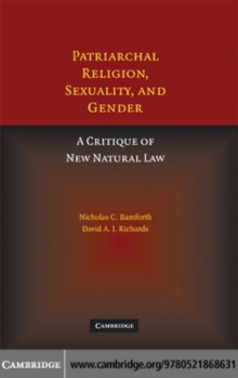 Patriarchal Religion, Sexuality, and Gender : A Critique of New Natural Law