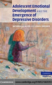 Adolescent Emotional Development and the Emergence of Depressive Disorders