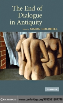 The End of Dialogue in Antiquity