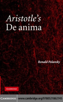 Aristotle's De Anima : A Critical Commentary