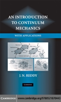 An Introduction to Continuum Mechanics