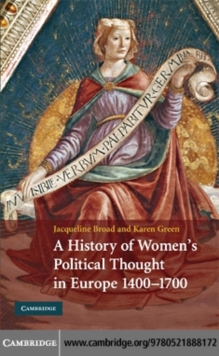 A History of Women's Political Thought in Europe, 14001700