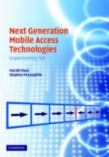 Next Generation Mobile Access Technologies : Implementing TDD