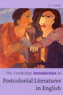 Cambridge Introduction to Postcolonial Literatures in English