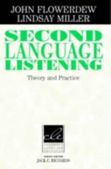 Second Language Listening : Theory and Practice