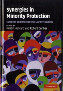 Synergies in Minority Protection : European and International Law Perspectives