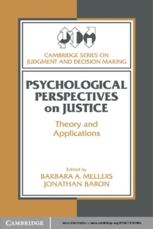 Psychological Perspectives on Justice : Theory and Applications