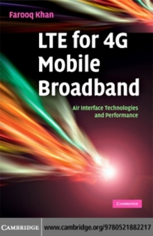 LTE for 4G Mobile Broadband : Air Interface Technologies and Performance