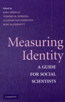 Measuring Identity : A Guide for Social Scientists