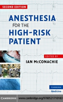 Anesthesia for the High-Risk Patient