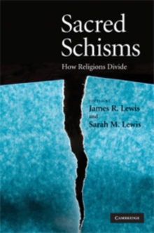 Sacred Schisms : How Religions Divide