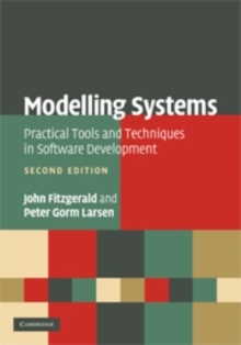 Modelling Systems : Practical Tools and Techniques in Software Development