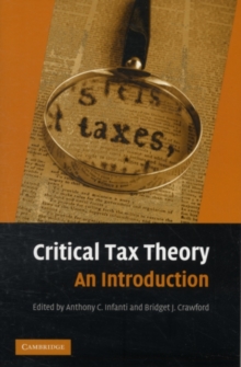 Critical Tax Theory : An Introduction