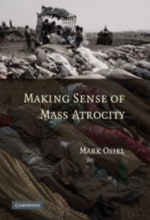 Making Sense of Mass Atrocity