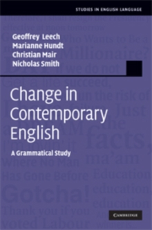 Change in Contemporary English : A Grammatical Study