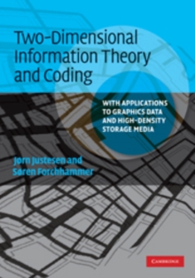 Two-Dimensional Information Theory and Coding : With Applications to Graphics Data and High-Density Storage Media