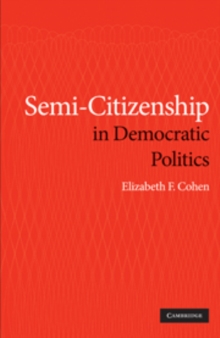 Semi-Citizenship in Democratic Politics