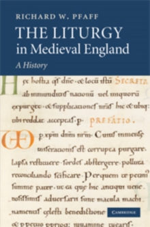 The Liturgy in Medieval England : A History