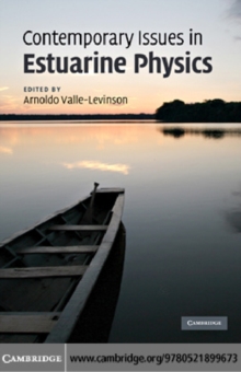 Contemporary Issues in Estuarine Physics