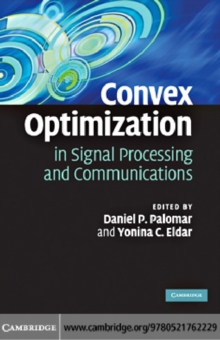 Convex Optimization in Signal Processing and Communications