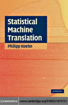 Statistical Machine Translation