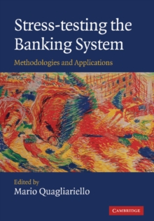 Stress-testing the Banking System : Methodologies and Applications