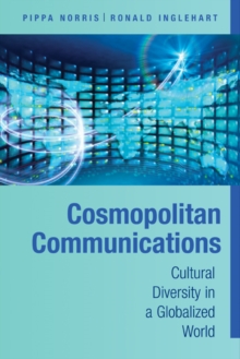 Cosmopolitan Communications : Cultural Diversity in a Globalized World