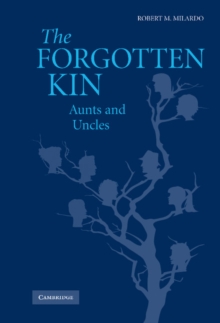 Forgotten Kin : Aunts and Uncles