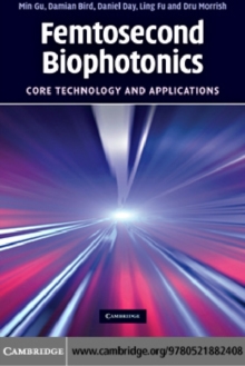 Femtosecond Biophotonics : Core Technology and Applications