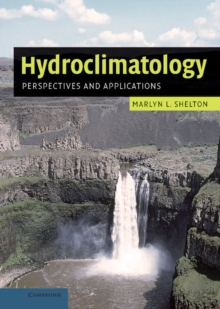 Hydroclimatology : Perspectives and Applications