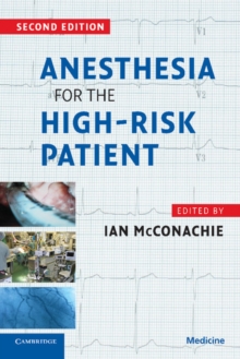 Anesthesia for the High-Risk Patient