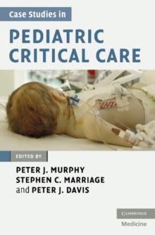 Case Studies in Pediatric Critical Care