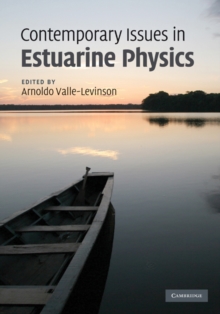 Contemporary Issues in Estuarine Physics