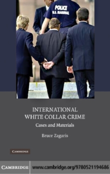 International White Collar Crime : Cases and Materials